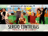 Sergio Contreras - Princesa de mi cuento (Videoclip Oficial)