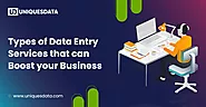 Types of Data Entry Services that can Boost your Business
