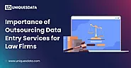 Importance of Outsourcing Data Entry Services for Law Firms
