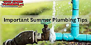 Important Summer Plumbing Tips