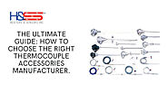 Tips for Choosing the Right Thermocouple Accessories Manufacturer!