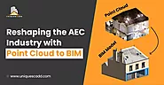 Reshaping the AEC Industry with Point Cloud to BIM - UniquesCadd