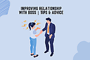 Unhappy with Your Boss? Here’s What You Can Do | Tips and Advice