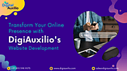 Transform Your Online Presence with DigiAuxilio's Expert Website Development