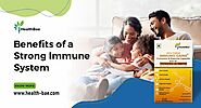 Benefits of a Strong Immune System