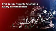 CPA Career Insights Analyzing Salary Trends in India