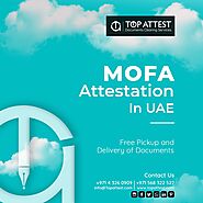 MOFA Attestation in Dubai - Official Authentication for Seamless International Transactions