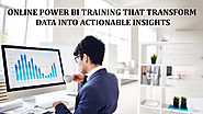 Online Power BI Training That Transform Data into Actionable Insights