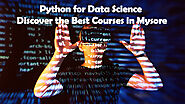 Python for Data Science Discover the Best Courses in Mysore