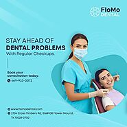 Stay Ahead of Dental Problems - FloMo Dental