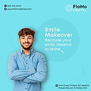 Smile Makeover Because Your Smile Deserve To Shine - FloMo Dental