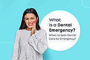 A Dental Emergency: What Is It? When Should I Seek Emergency Dental Care?
