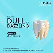 From Dull to Dazzling - FloMo Dental