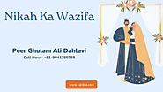 Nikah Ka Wazifa - Pasand Ki Shadi Ke liye Wazifa
