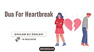 Dua For Heartbreak - Powerful Dua For Broken Heart (2023)