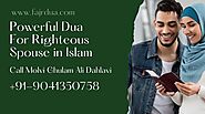 Dua For Righteous Spouse - Powerful Dua For Righteous Husband