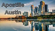 The ABCs of Apostille Austin, Texas - Legalization