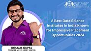 8 Best Data Science Institutes in India Known for Impressive Placement Opportunities 2024