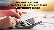 Understanding India's CPA Salary Landscape A Definitive Guide