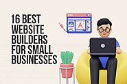 16 Best Website Builder For Small Business