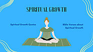 Spiritual Growth | Best 50 Spiritual Growth Quotes | All Bible Verses about Growth - Scriptures