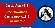 Castle APP v1.8.6 - Download for Android July 23, 2023