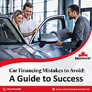 Car Financing Mistakes to Avoid: A Guide to Success – Vancouver Pre-Owned