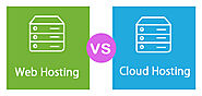 Web Hosting vs Cloud Hosting | Top 6 Differences to Learn