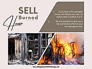 Sell Burned House San Antonio Texas