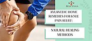 Natural Knee Pain Relief: Ayurvedic Remedies