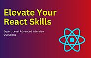 Elevate Your React Skills: Expert-Level Advanced Interview | Perfect eLearning