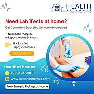 Lab Tests at home in Hyderabad