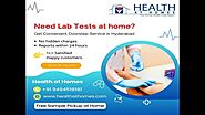 Lab Tests at home in Hyderabad