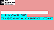 Sublimation Glass Upload