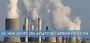 Understanding the Implications: New Regulations on Aviation Carbon Emissions in the UK