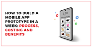 How to build a Mobile App Prototype? Cost, Process and Benefits| TechnBrains