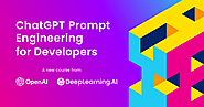 ChatGPT Prompt Engineering for Developers - DeepLearning.AI