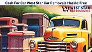Cash For Car West Star Car Removals Hassle-Free