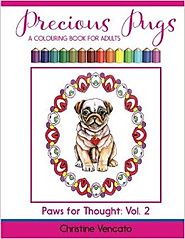 Precious Pugs: A Lap Dog Colouring Book for Adults (Paws for Thought) (Volume 2) Paperback – June 13, 2016
