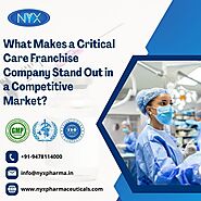 What Makes a Critical Care Franchise Company Stand Out in a Competitive Market?