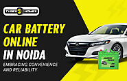 Car Battery Online In Noida: Embracing Convenience and Reliability