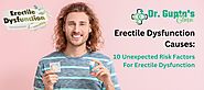 10 Unexpected Risk Factors for Erectile Dysfunction