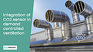 The Advantages of CO2-Controlled Ventilation - HibouAir