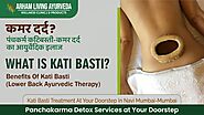 पंचकर्म कटिबस्ती | Kati Basti Treatment At Your Doorstep In Mumbai-Navi Mumbai | Benefits Kati Basti