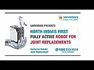 North India's First Fully Active Joint Replacement Robot