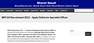 IBPS SO Recruitment 2023 - Apply Online for Specialist Officer