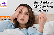Best Antibiotic Tablets for Fever in India - Ronish Bioceuticals