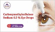 Carboxymethylcellulose Sodium 0.5 % Eye Drops | CMC Eye Drop