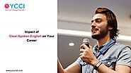 How does clear speaking in English help you in your career?