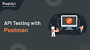 API Testing with Postman